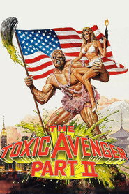 Токсичный мститель 2 (фильм, 1989)