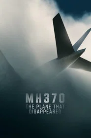 MH370: Самолёт, который исчез (сериал, 2023)