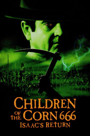 Дети кукурузы 666: Айзек вернулся (фильм, 1999)