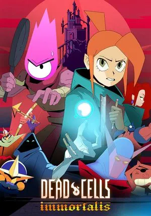 Dead cells: Неугасаемый (мультсериал, 2024)