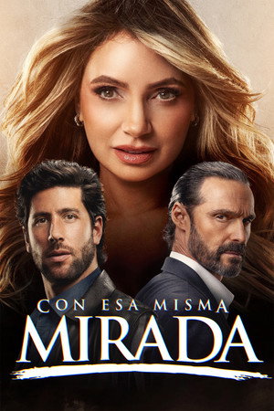 С тем же взглядом (сериал, 2025)