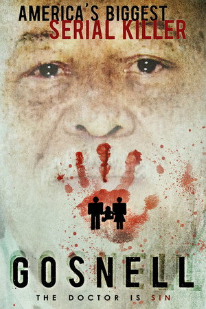Госнелл: Суд над серийным убийцей (фильм, 2018)