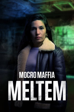 Марокканская мафия: Мельтем (фильм, 2021)