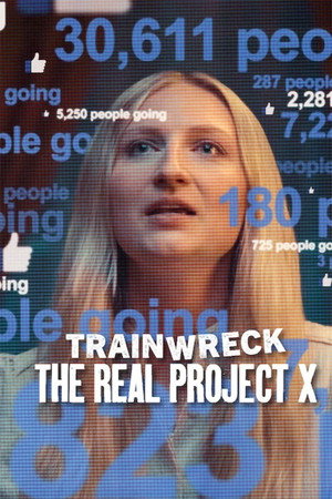 Катастрофа: Настоящий «Проект X» (фильм, 2025)