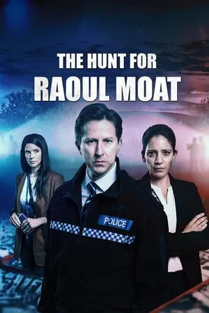 Охота на Рауля Моата (сериал, 2023)