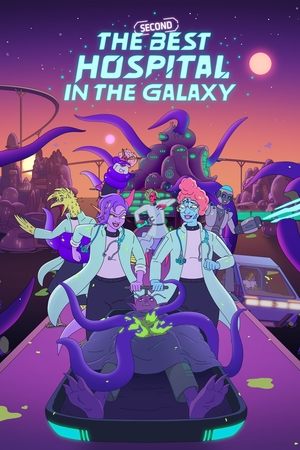 Второй лучший госпиталь в галактике (мультсериал, 2024)
