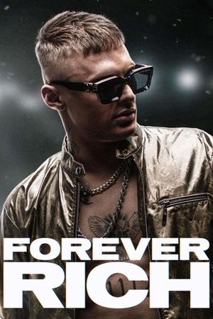 Вечно богатый (фильм, 2021)